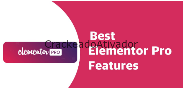 Elementor Pro 5.1 Crackeado + Download da chave de licença