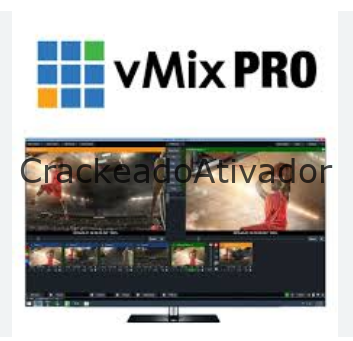vMix 26.0.0.40 Crackeado + Biaxar do código de registro 2023